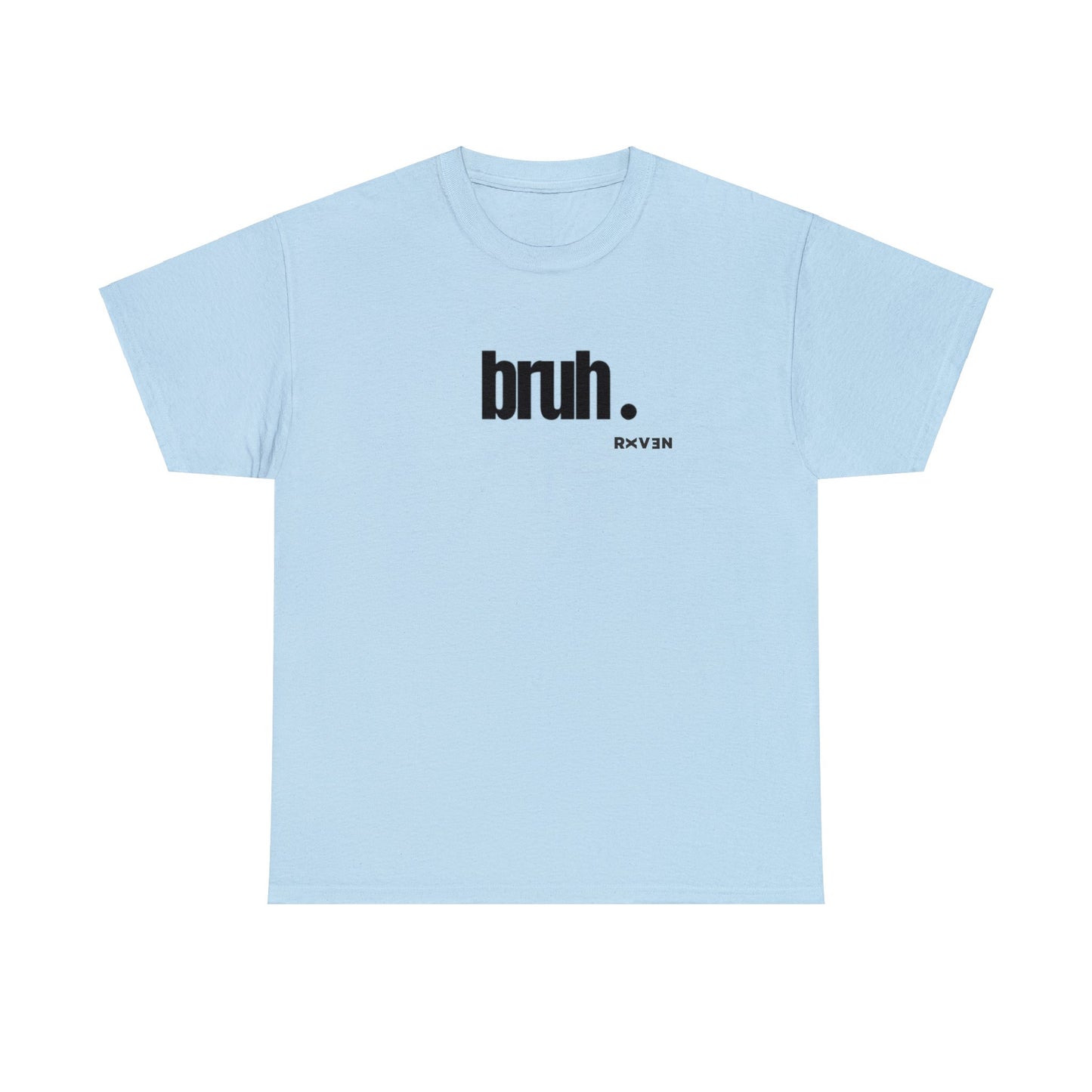 Bruh Cotton Tee